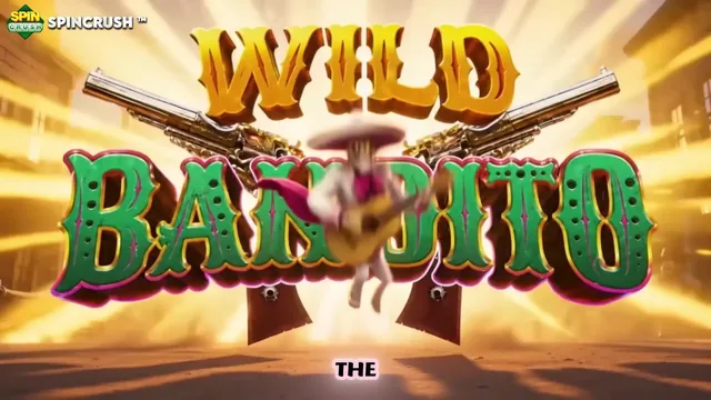 Wild Bandito preview